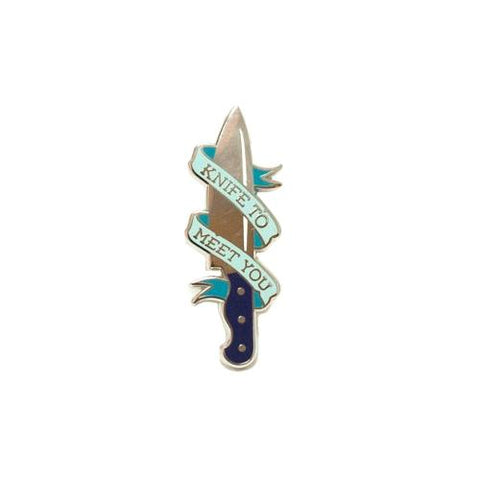 An Knife to Meet You Enamel Pin with a knife design, perfect for adding to your accessories collection from LuxCups Creative (US).