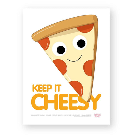 Keep it Cheesy Yummy World Limited Edition Poster