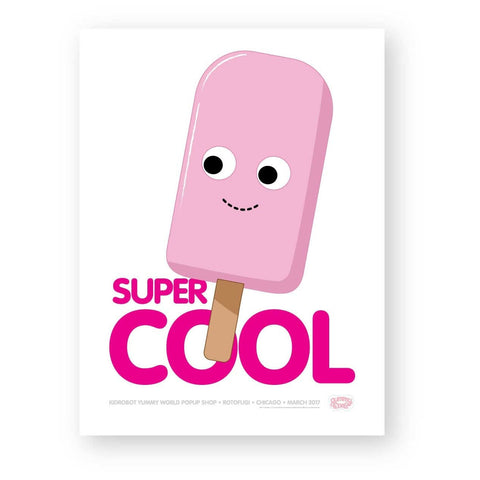 Yummy pink ice cream with the words "Super Cool Yummy World Limited Edition Poster" on it by Kidrobot.